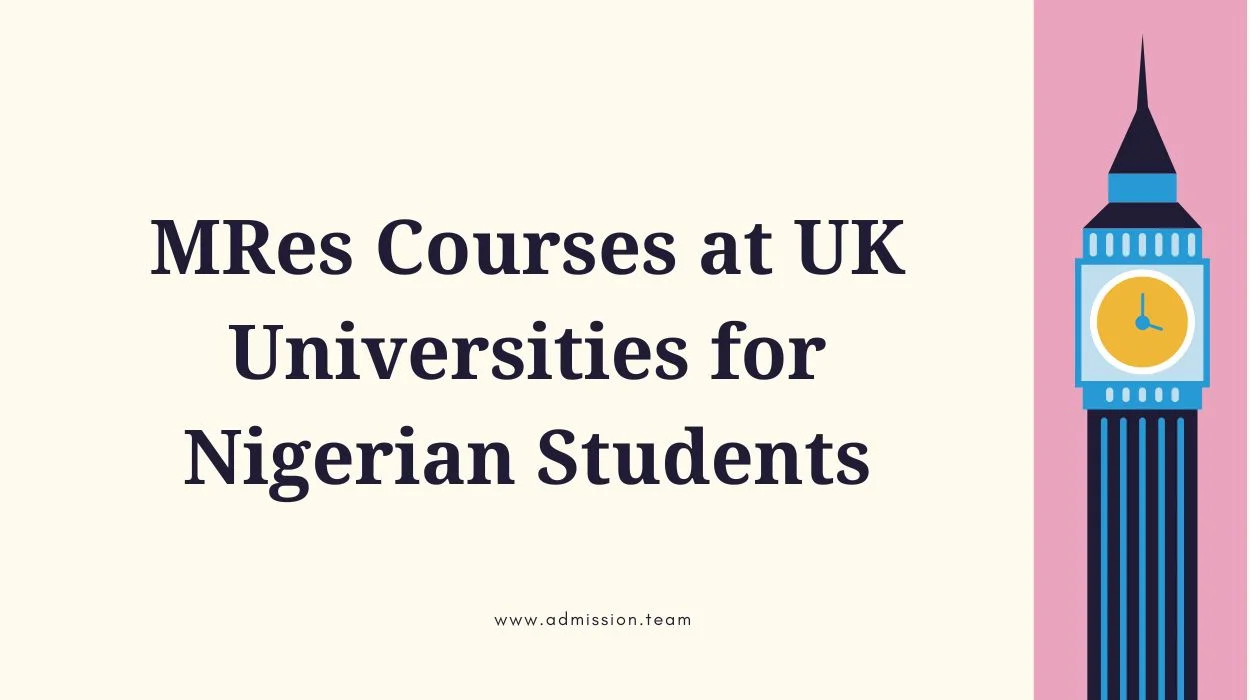MRes Courses at UK Universities for Nigerian Students