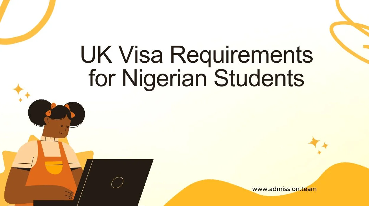 UK Visa Requirements for Nigerian Students